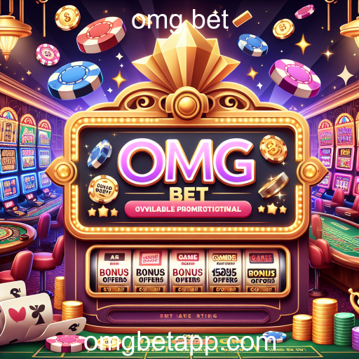 Maximize Sua Experiência de Jogo com as Promoções do omg bet